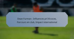 Dean Furman : Influences précoces, Parcours en club, Impact international
